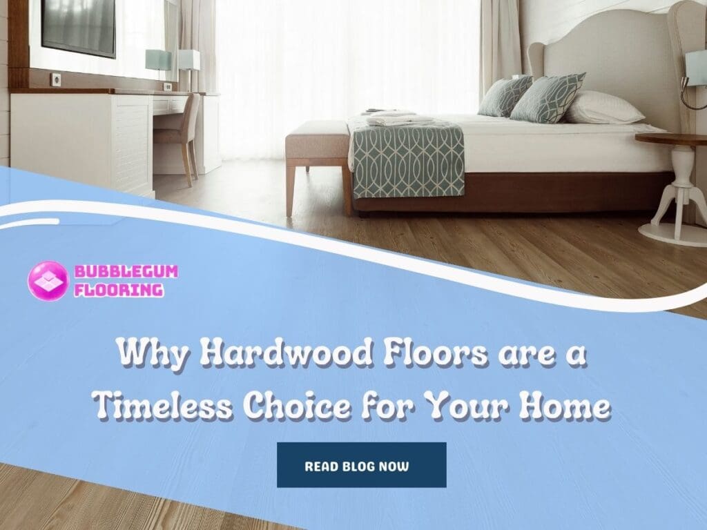 Front image of a blog titled "Why hardwood floors are a timeless choice for your home" with a beautiful bedroom with hardwood floors as the background and the title displayed in elegant typography